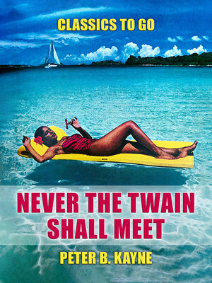 cover image of Never the Twain Shall Meeet